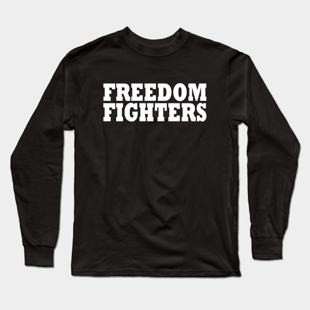 freedom fighters Long Sleeve T-Shirt by Milaino